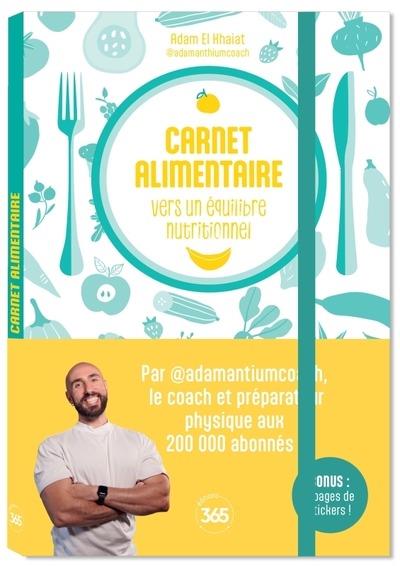 Carnet alimentaire : vers un equilibre nutritionnel