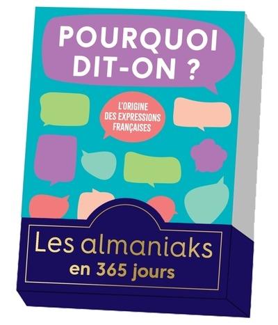 Pourquoi dit-on ? L'origine des expressions françaises