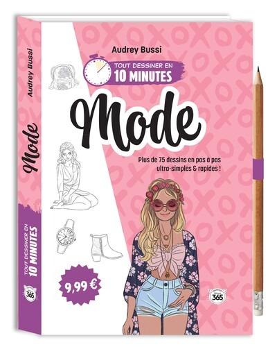 Tout dessiner en 10 minutes : Mode