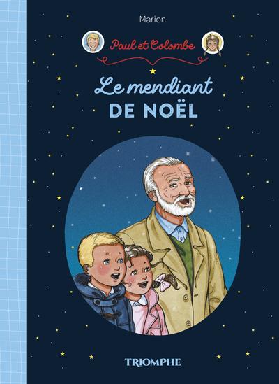 Paul et Colombe : Le mendiant de Noël