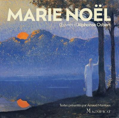 Marie Noël : Oeuvres d'Alphonse Osbert