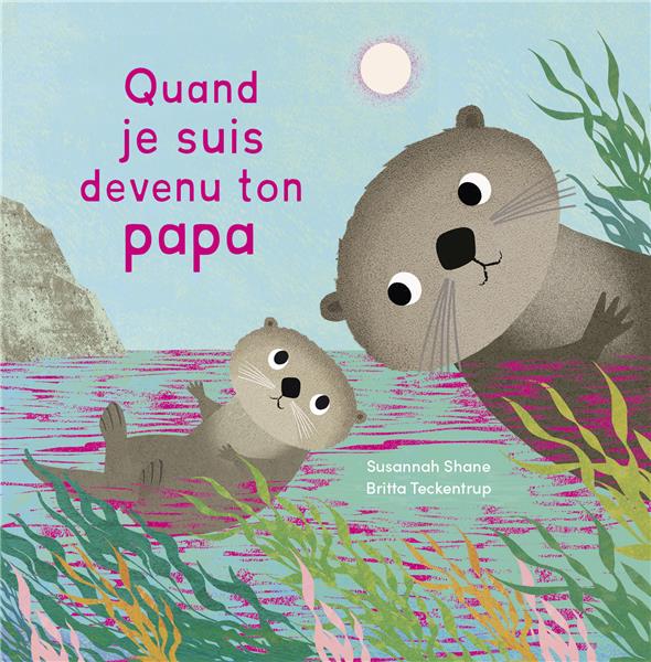 Quand je suis devenu ton papa - flash vidéo