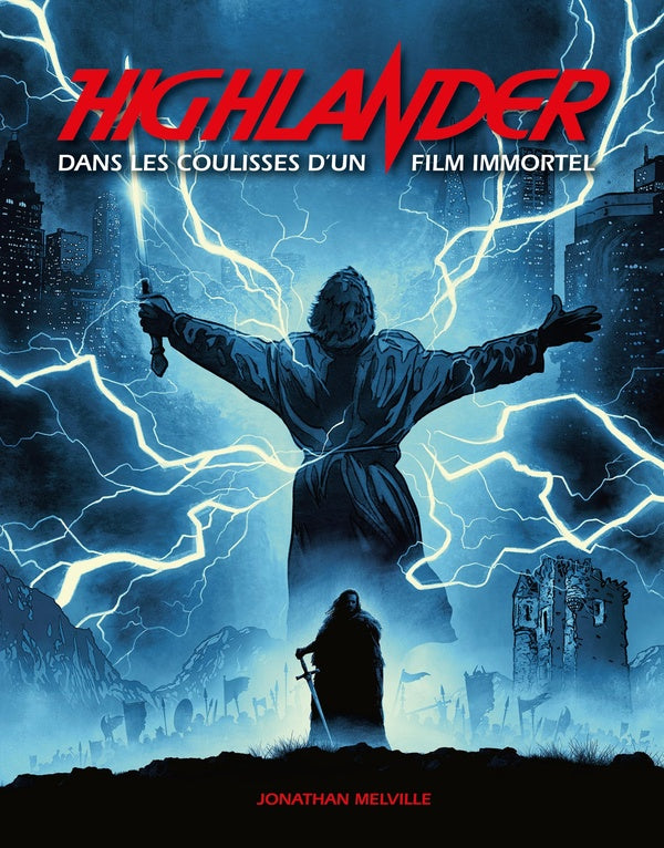 Highlander : Dans les coulisses d'un film immortel