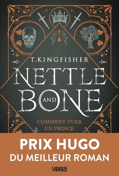 Nettle and Bone - Comment tuer un Prince