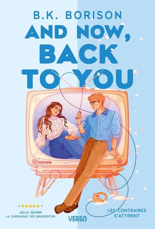 Heartstrings : And now, back to you