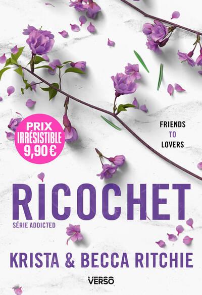 Addicted Tome 2 : Ricochet