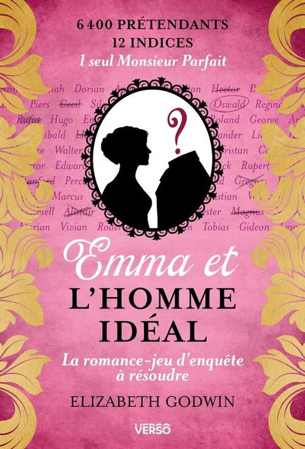 Emma et l'homme ideal : la premiere romance-jeu d'enquete a resoudre - 6 400 pretendants. 12 indices
