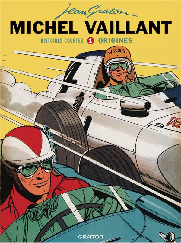 Michel Vaillant : histoires courtes Tome 1 : origines