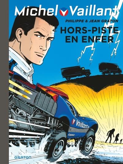 Michel vaillant - tome 69 - hors piste en enfer - nouvelle edition