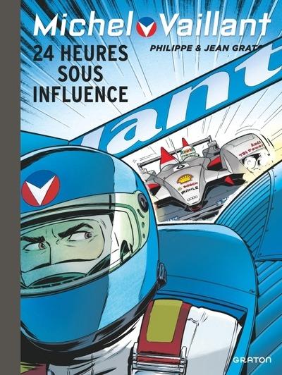 Michel Vaillant Tome 70 : 24 heures sous influence