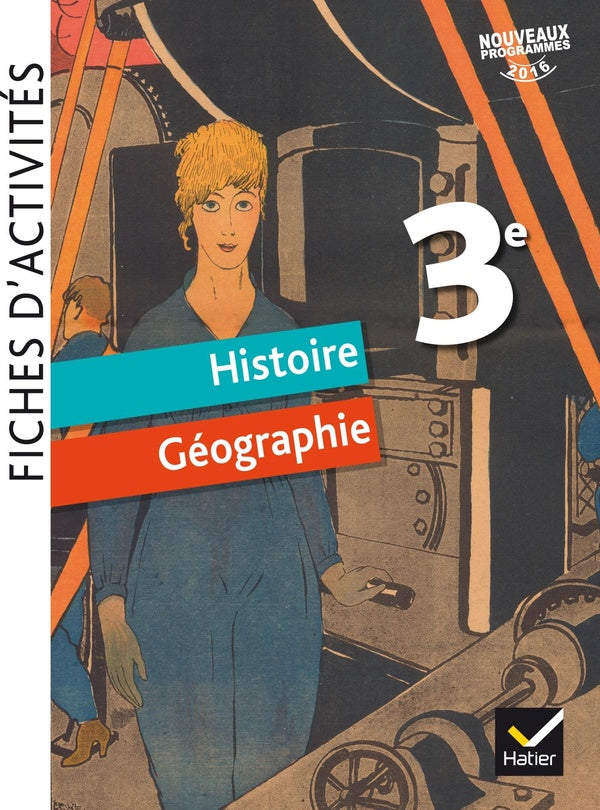 Fiches d'activités ; histoire-géographie 3e ed. 2017
