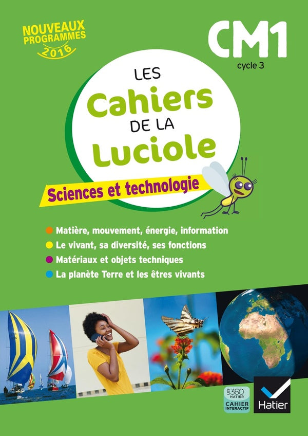 Les cahiers de la luciole : sciences ; CM1 (édition 2017)