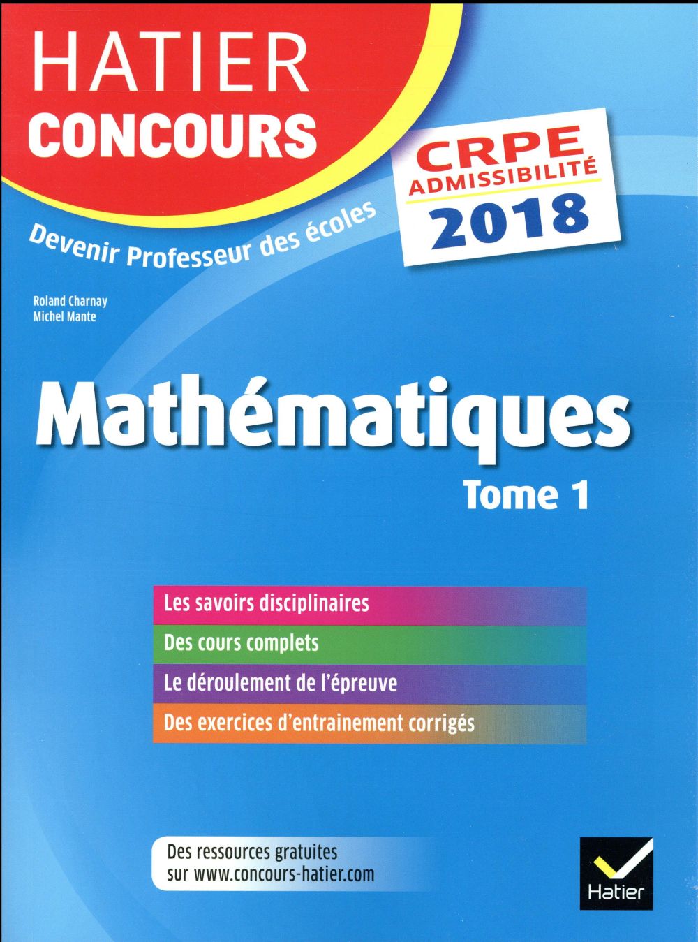 CRPE ; mathématiques Tome 1 ; épreuve écrite d'admissibilité (édition 2018)