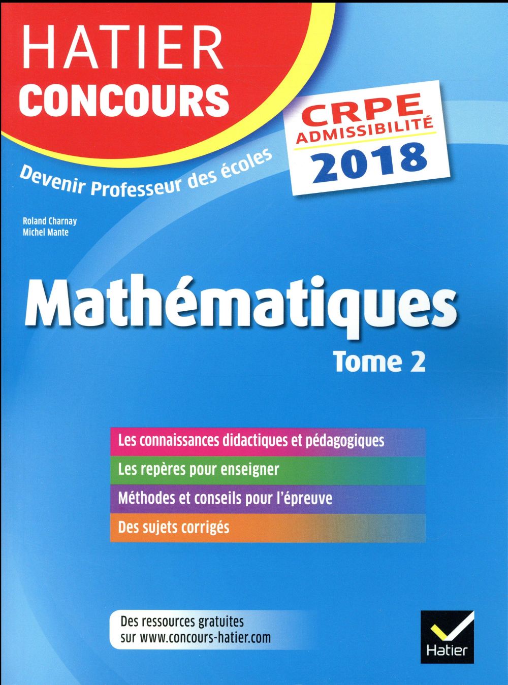 CRPE : mathématiques Tome 2 ; épreuve écrite d'admissibilité (édition 2018)