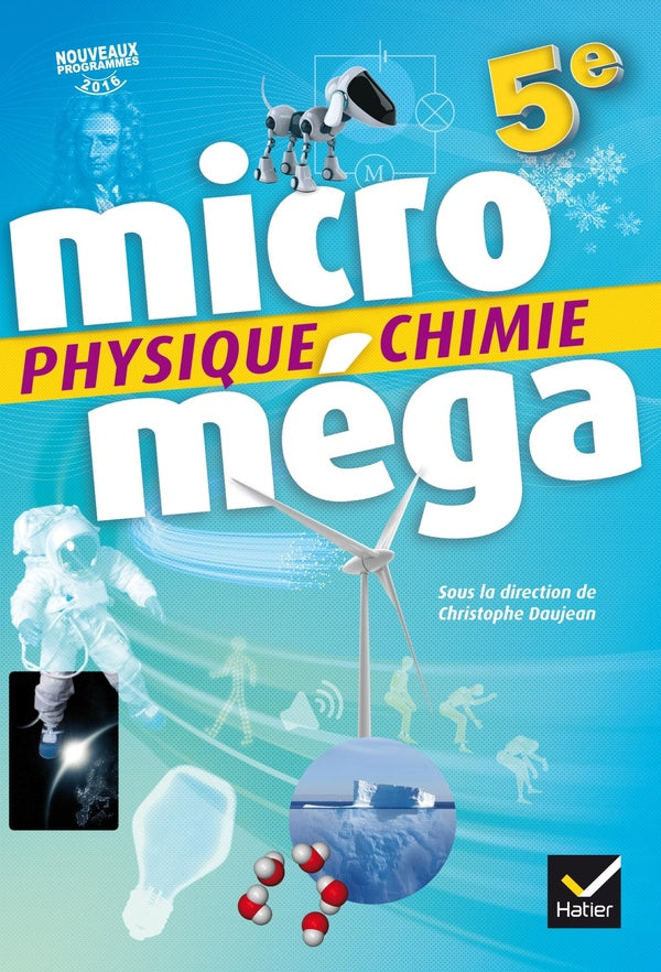 Microméga : physique-chimie ; 5e ; livre de l'élève (édition 2016)
