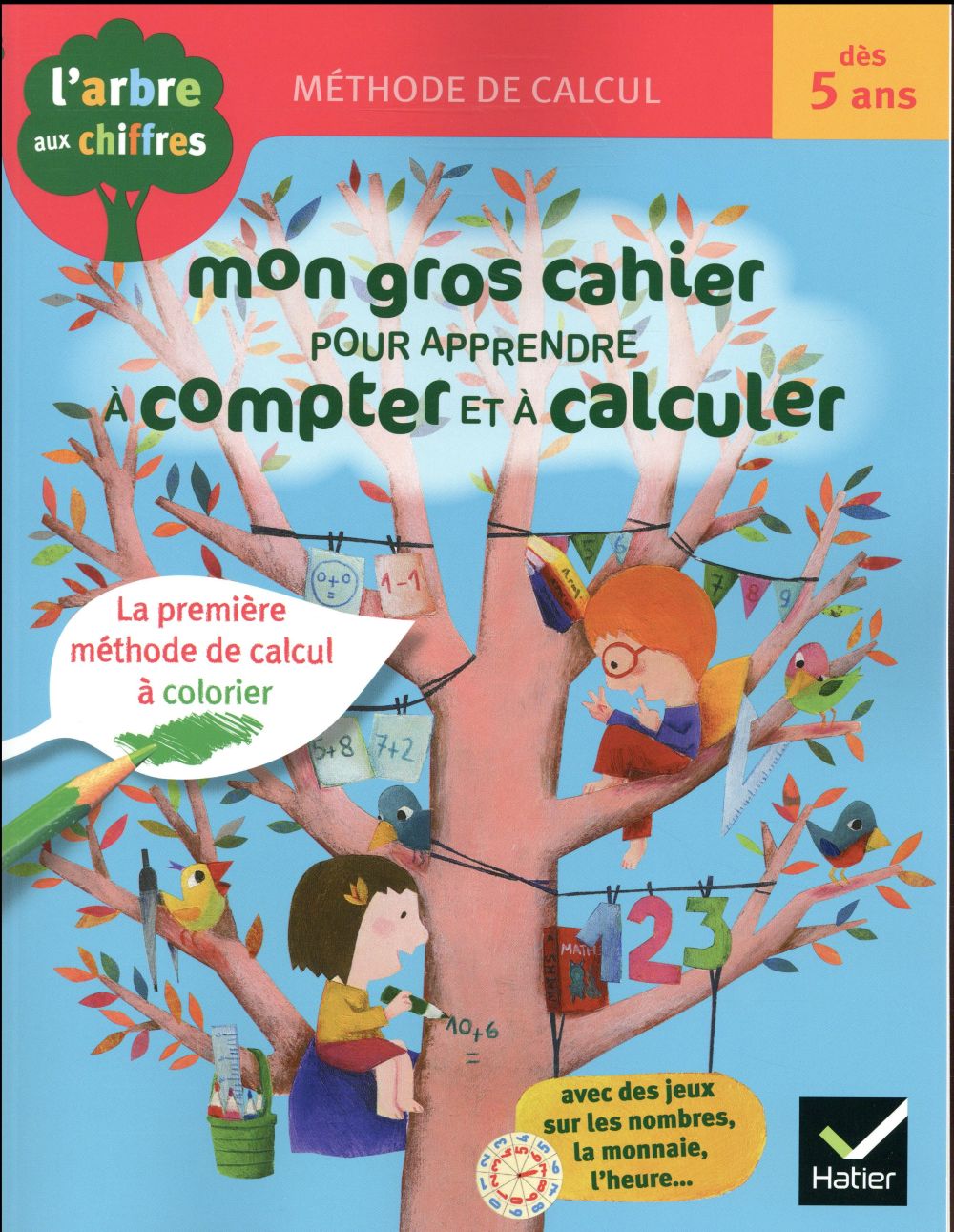 Mon gros cahier pour apprendre à compter et à calculer