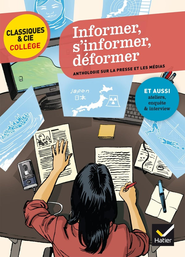 Informer, s'informer, déformer ; anthologie sur la presse et les médias