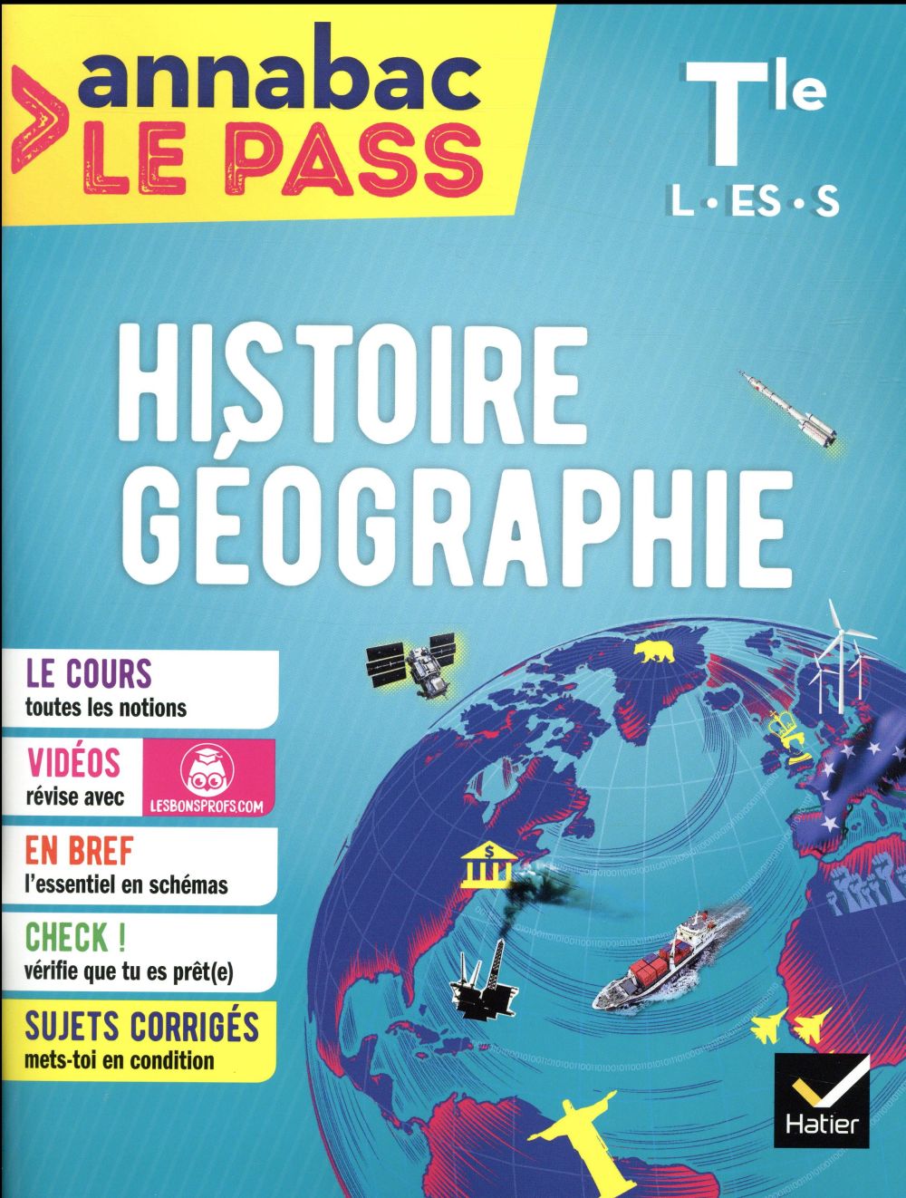 Annabac le pass : histoire-géo ; Terminale L, ES, S