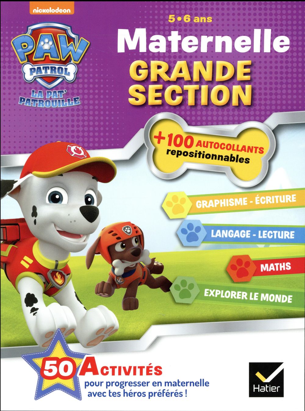 La Pat'Patrouille ; 50 activités pour progresser en maternelle ; grande section