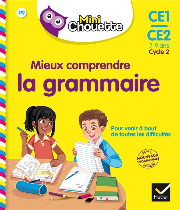 Mieux comprendre la grammaire ; CE1/CE2