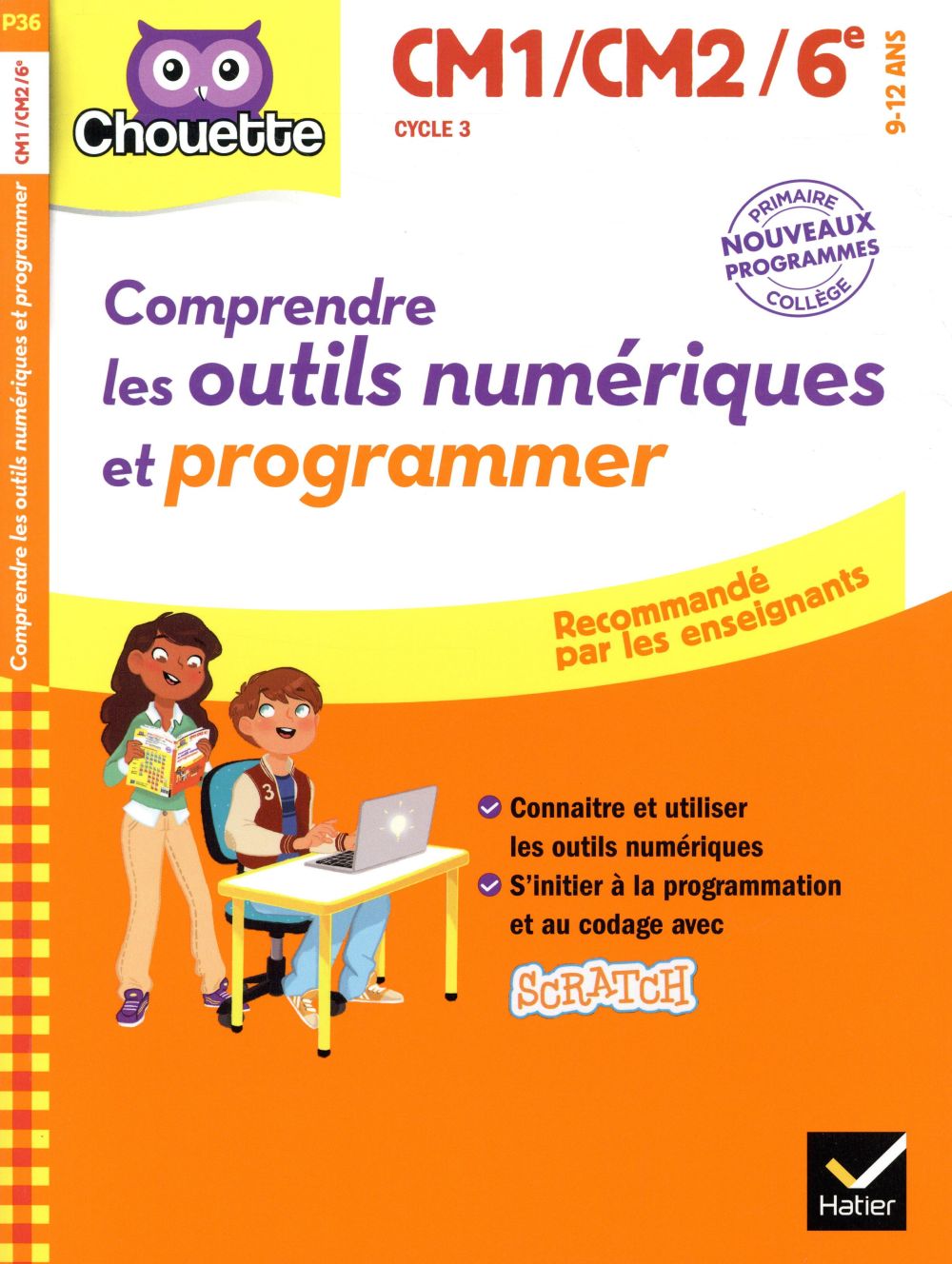 Chouette entraînement : comprendre les outils numériques et programmer