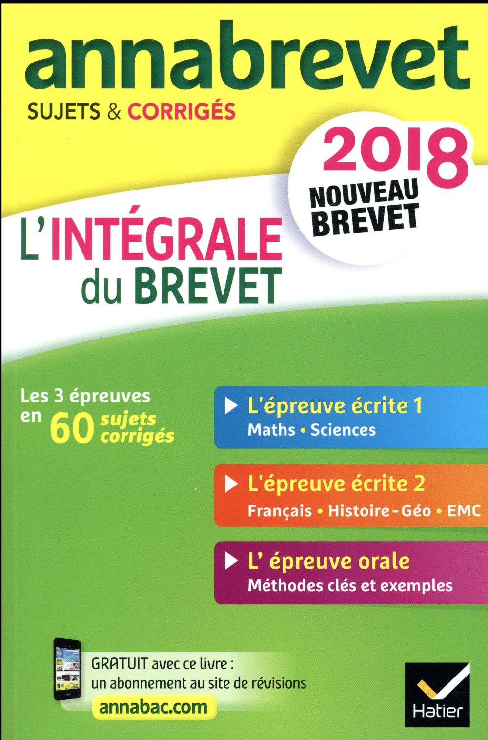 Annabrevet : annales 2018 ; l'intégrale du nouveau brevet 3e