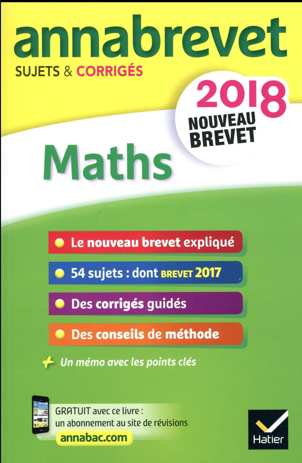Annabrevet : maths ; sujets & corrigés (édition 2018)