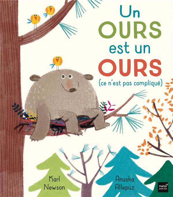Un ours est un ours (ce n'est pas complique)