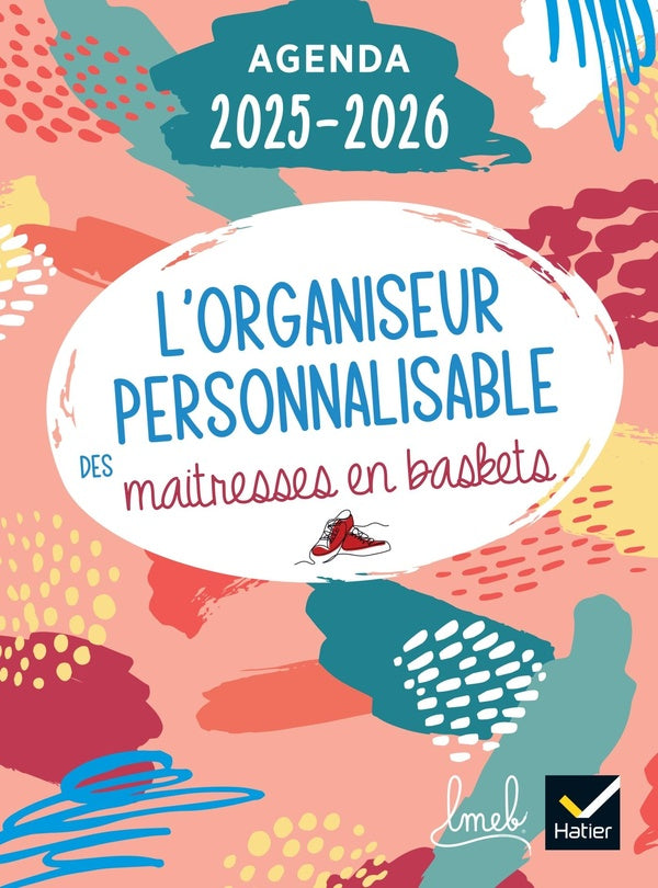 L'organiseur personnalisable des maîtresses en baskets (édition 2025/2026)
