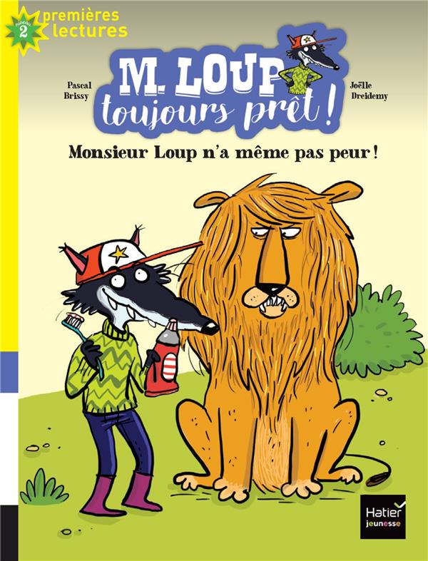 Monsieur Loup n'a même pas peur