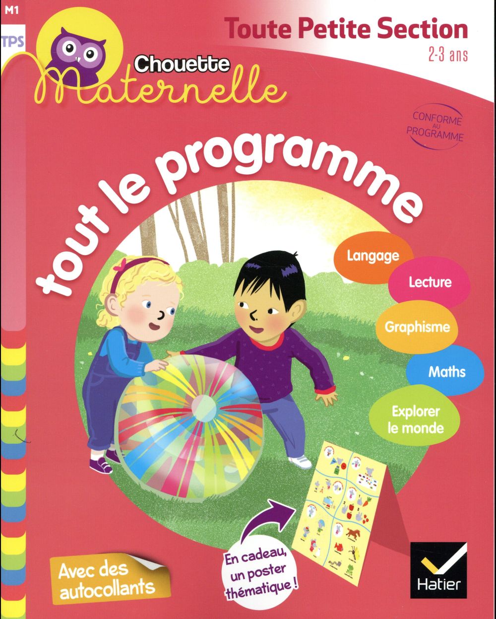Chouette maternelle Tome M1 : Tout le programme ; TPS