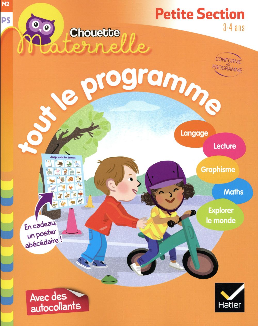 Chouette maternelle Tome M2 : Tout le programme ; PS