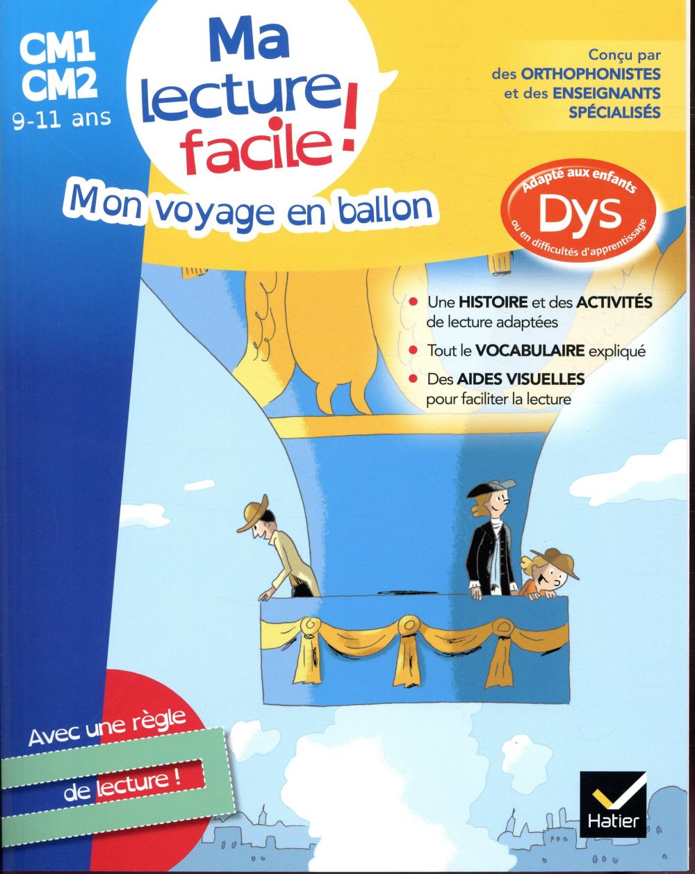 Ma lecture facile CM1-CM2 ; mon voyage en ballon