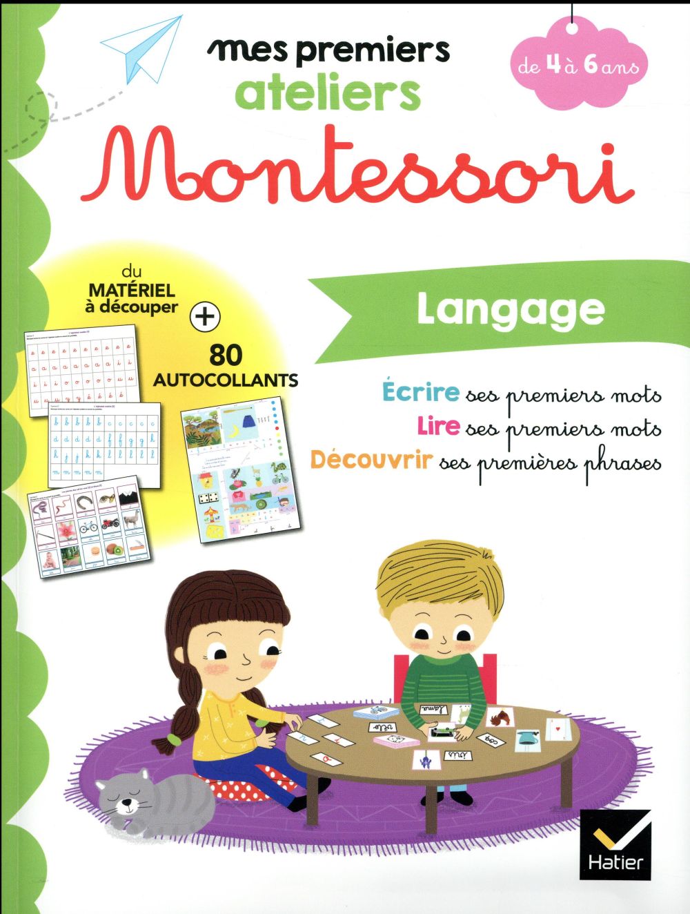 Mes premiers ateliers Montessori : langage ; de 4 à 6 ans