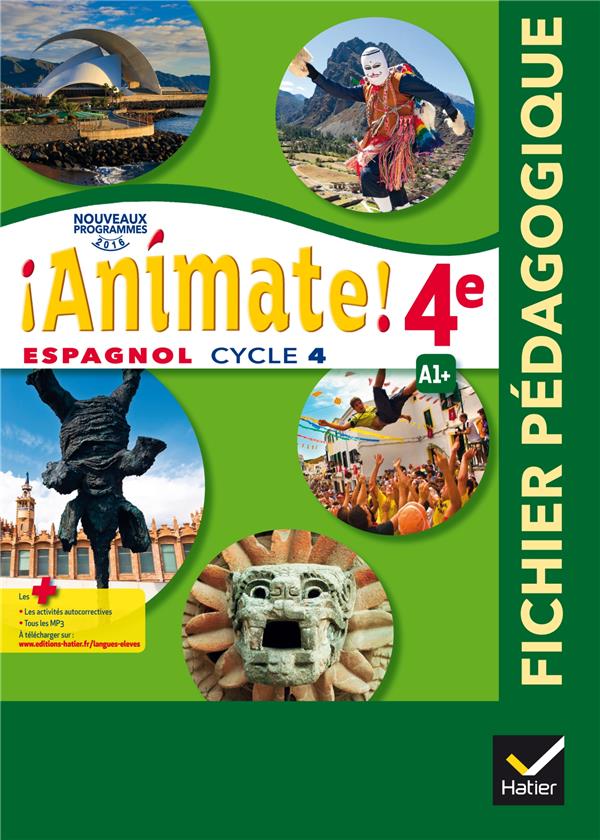 ANIMATE : espagnol ; 2e année LV2 ; livre du professeur (édition 2017)