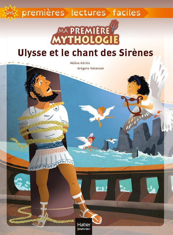 Ma première mythologie : Ulysse et le chant des sirènes adapté