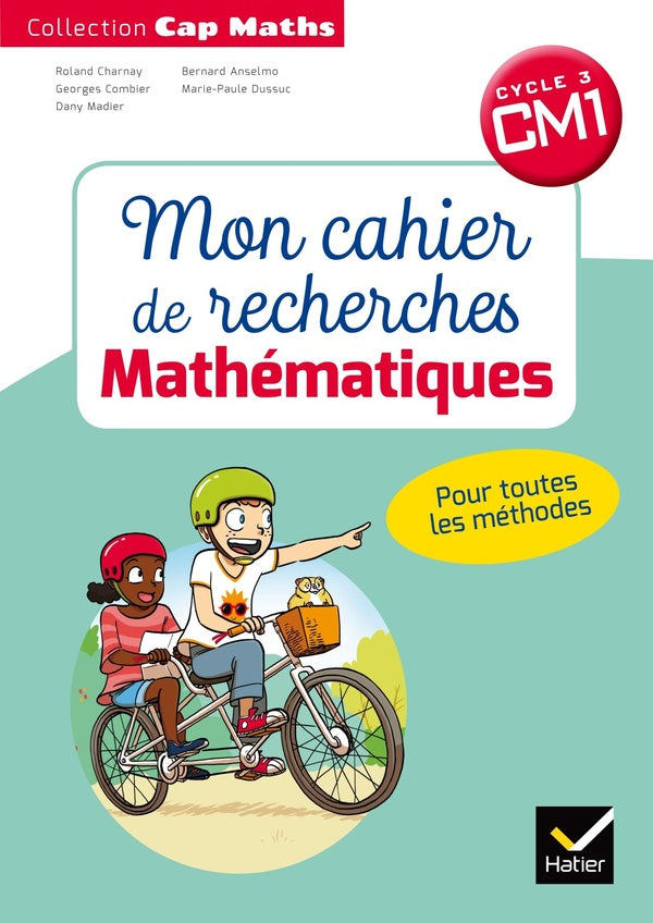 Cap Maths : CM1 ; mon cahier de recherche (édition 2018)
