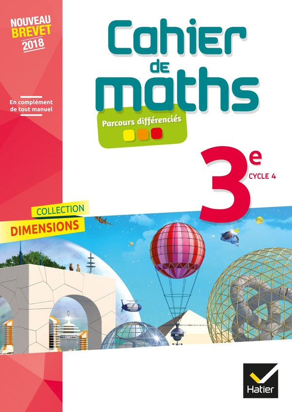 DIMENSIONS : mathématiques ; cahier de l'élève (édition 2018)