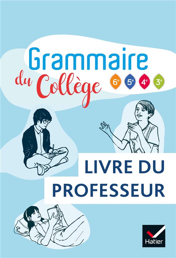 Grammaire du collège ; livre du professeur (édition 2019)