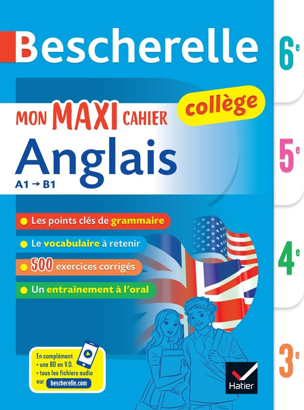 Bescherelle : mon maxi cahier d'anglais ; 6e, 5e, 4e, 3e