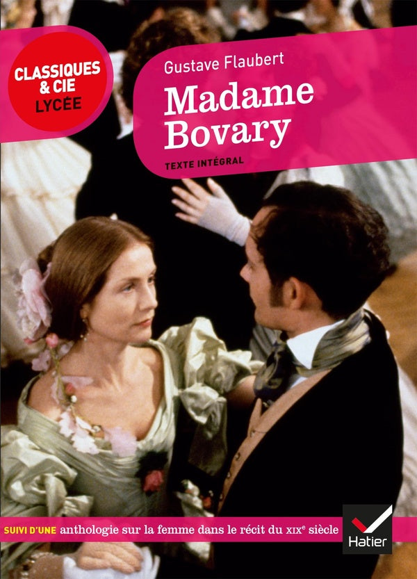 Madame Bovary ; anthologie sur la femme dans le récit du XIXe siècle