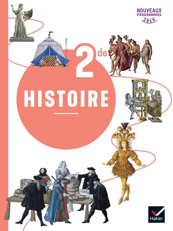 Histoire ; 2de ; livre de l'eleve (édition 2019)
