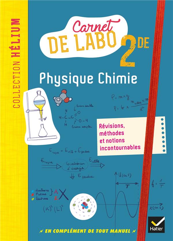Hélium : physique-chimie ; 2de ; carnet de labo (édition 2018)