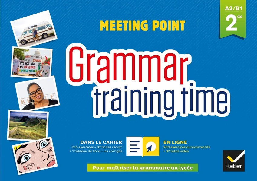 Meeting point : grammar training time ; anglais ; 2de ; cahier grammaire + site (édition 2018)