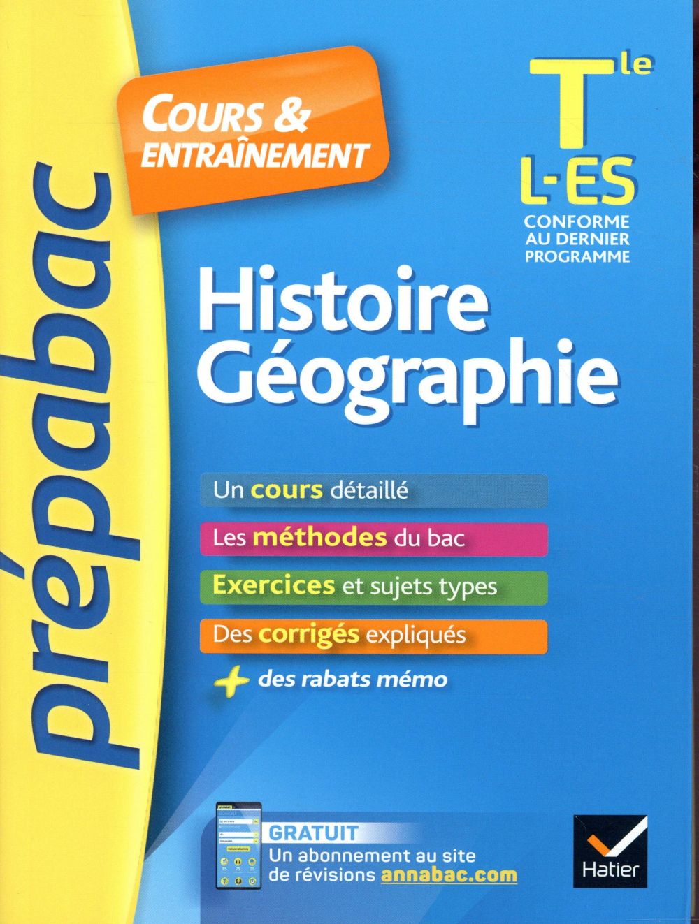 Prépabac cours & entraînement : histoire-géographie ; terminale L, ES (édition 2019)