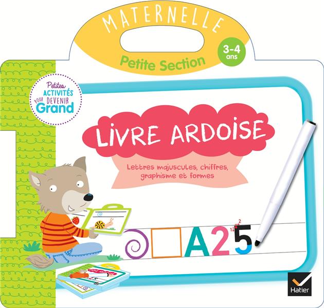 Livre ardoise ; lettres minuscules, chiffres, graphisme et formes ; PS ; 3/4 ans