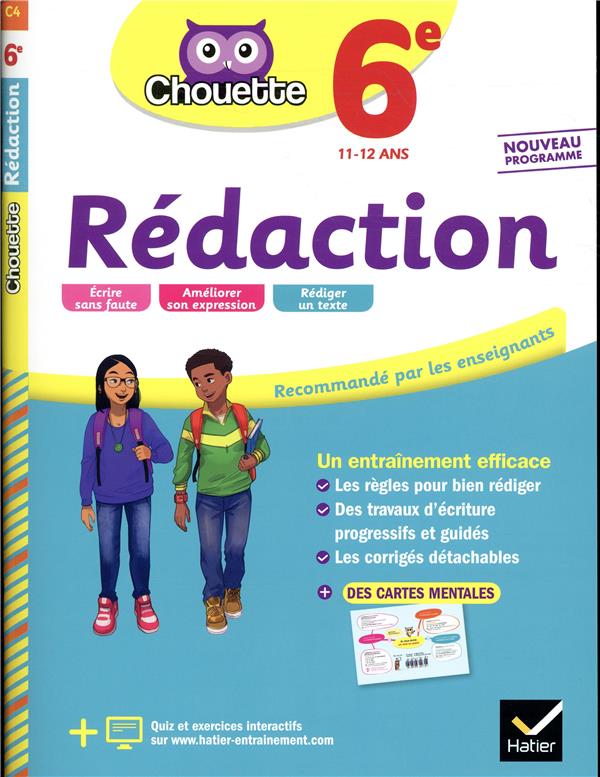 Chouette entraînement Tome 4 : rédaction ; 6e ; cahier d'entraînement en orthographe