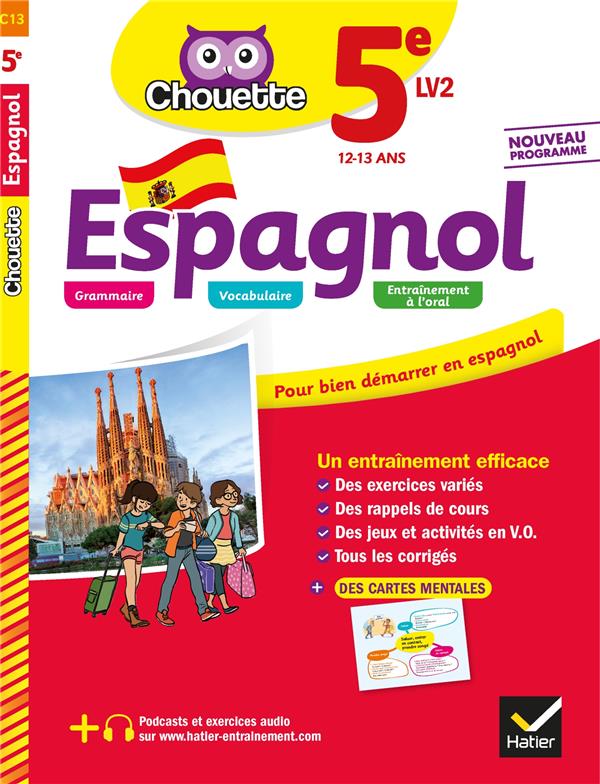 Chouette entraînement Tome 13 : espagnol ; 5e LV2 (A1 vers A2) ; cahier d'entraînement et de révision