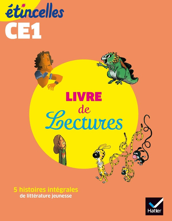 étincelles : français ; CE1 ; livre de lectures de l'élève (édition 2019)