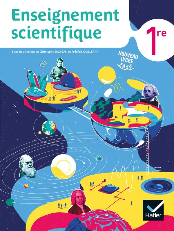Enseignement scientifique ; 1re ; livre de l'élève (édition 2019)